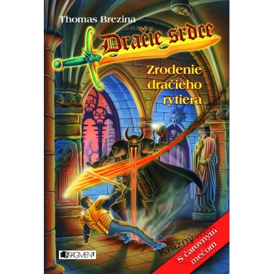 Zrodenie dračieho rytiera - Thomas Brezina