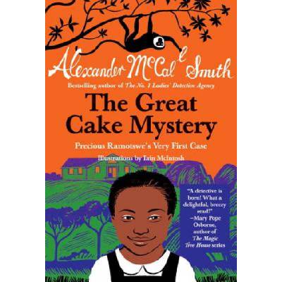Great Cake Mystery: Precious Ramotswe's Very First Case