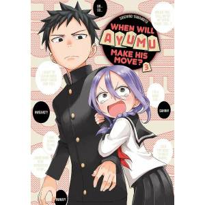 When Will Ayumu Make His Move? 3 | Yamamoto, Soichiro (ISBN: 9781646513512)