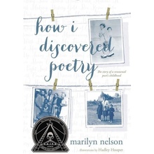 How I Discovered Poetry - Marilyn Nelson