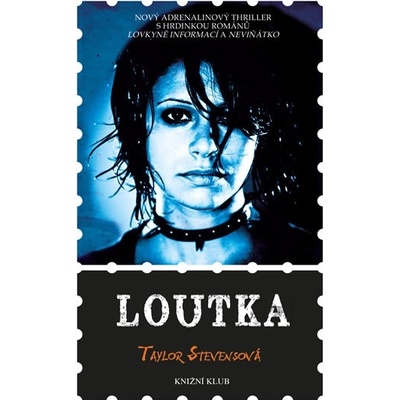 Loutka - Taylor Stevensová