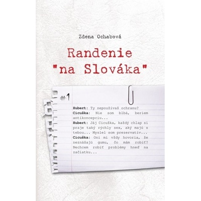 Randenie na Slováka“ - Zdena Ochabová