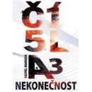 Čísla 3 Nekonečnosť