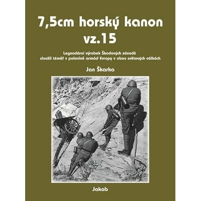 7,5cm horský kanon vz.15 - Jan Škarka