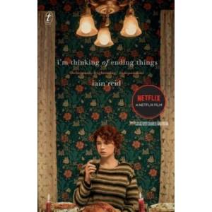I'm Thinking Of Ending Things (ISBN: 9781911231363)