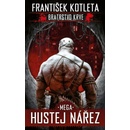 Bratrstvo krve 3 Mega Hustej nářez