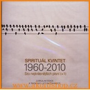 Hudba Spirituál kvintet - Sto nejkrásnějších písní Jubilejní edice k 50 letům činnosti CD