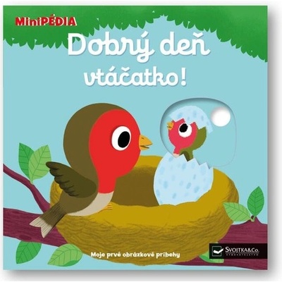 Dobrý deň, malý vtáčik!