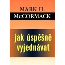 Knihy Jak úspěšně vyjednávat - McCormack Mark H.
