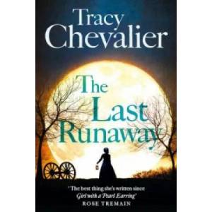 Last Runaway | Tracy Chevalier (2013)