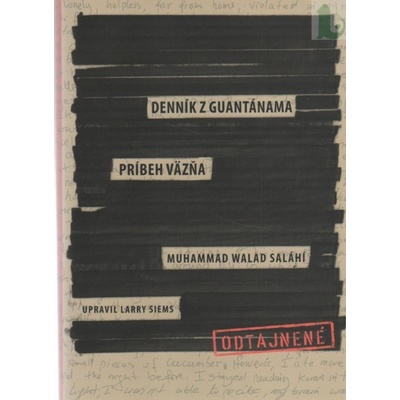 Denník z Guantánama – Príbeh väzňa - Larry Siems, Muhammad Walad Saláhi SK