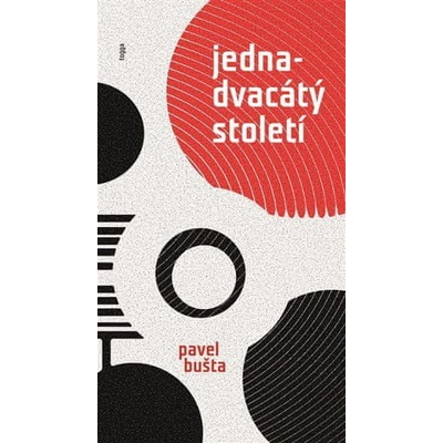 Jednadvacátý století Pavel Bušta CZ