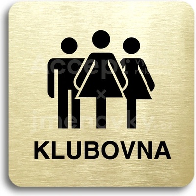 ACCEPT Piktogram klubovna V - zlatá tabulka - černý tisk bez rámečku