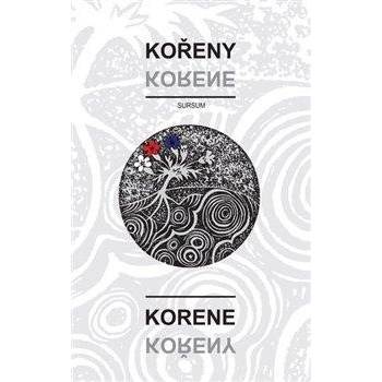 Kořeny / Korene