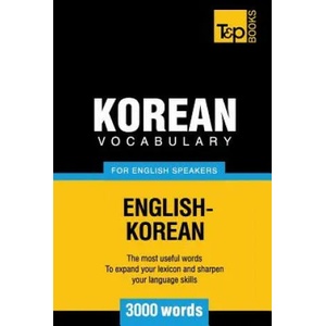 Korean vocabulary for English speakers - 3000 words | Andrey Taranov (ISBN: 9781786166098)