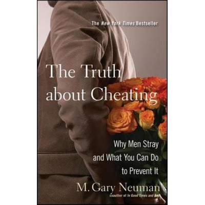 Truth About Cheating | M. Gary Neuman
