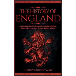 The History of England | History Brought Alive (ISBN: 9781914312496)