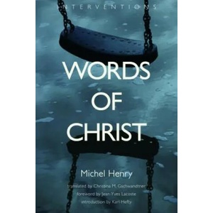 Words of Christ | Michel Henry (ISBN: 9780802862884)