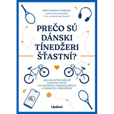 Prečo sú dánski tínedžeri šťastní?