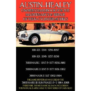 Austin-Healey Owner's Handbook for the Maintenance & Repair of the 6-Cylinder Models 1956-1968 | F Clymer (ISBN: 9781588500748)