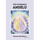 Pod ochranou andělů