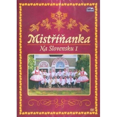 Mistříňanka: Na Slovensku 1 DVD