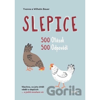 Slepice - Wilhelm Bauer, Yvonne Bauer