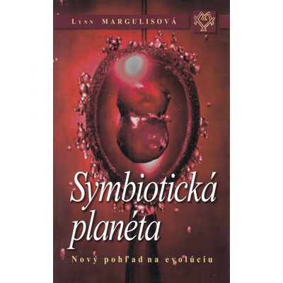 Symbiotická planéta - Lynn Margulisová