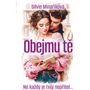 Obejmu tě