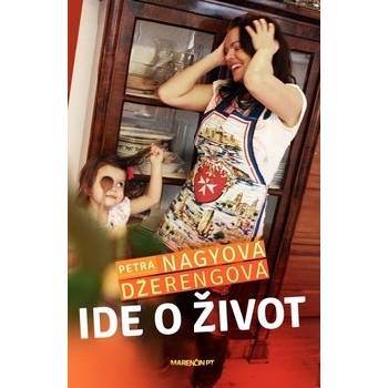Ide o život
