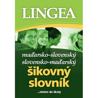 Maďarskoslovenský a slovenskomaďarský šikovný slovník