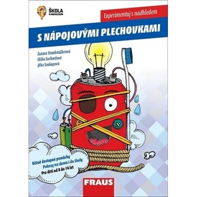 Experimentuj s nadhledem s nápojovými plechovkami - Pokusy na doma i do školy pro děti od 8 do 14 let