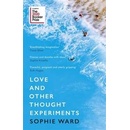 Love and Other Thought Experiments