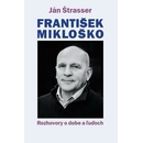 Podať svedectvo. Rozhovory s Františkom Mikloškom - Ján Štrasser SK
