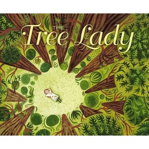 The Tree Lady | H. Joseph Hopkins, Jill McElmurry (ISBN: 9781442414020)