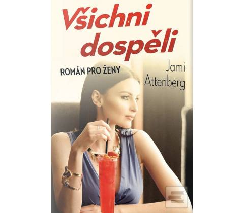 Všichni dospějí