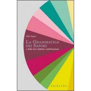 Image 1 of La grammatica dei sapori. E delle loro infinite combinazioni | Niki Segnit