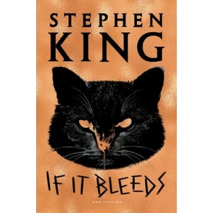 If It Bleeds (ISBN: 9781982137977)