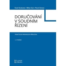 Doručování v soudním řízení - Svoboda K., Suk M., Zeman P.