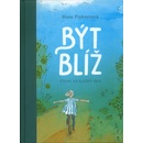 Být blíž