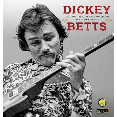 Live from the Lone Star Roadhouse NYC 1988 Dickey Betts Vinyl