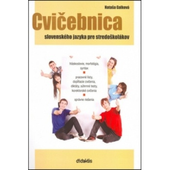 Cvi čebnica slovenského jazyka pre stred. - Nataša Galková