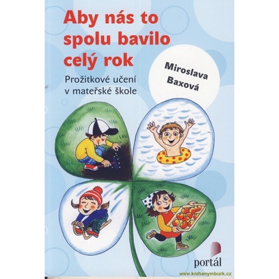Aby nás to spolu bavilo celý rok