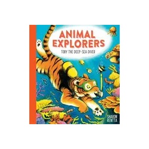 Animal Explorers: Toby the Deep-Sea Diver PB | Sharon Rentta (ISBN: 9780702301926)