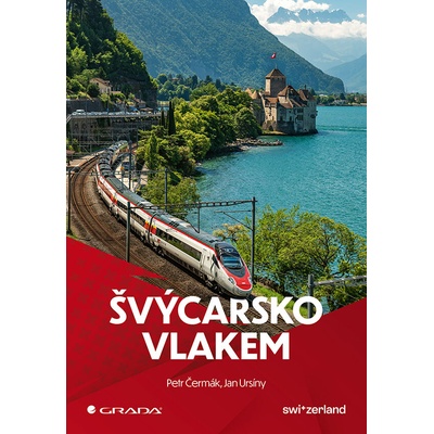 Švýcarsko vlakem
