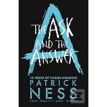 The Ask and the Answer Patrick Ness