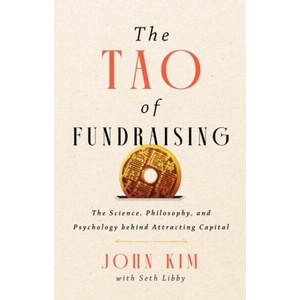 The Tao of Fundraising (ISBN: 9781637634967)