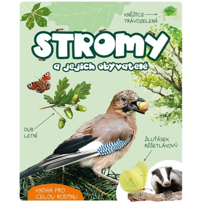 Stromy a jejich obyvatelé