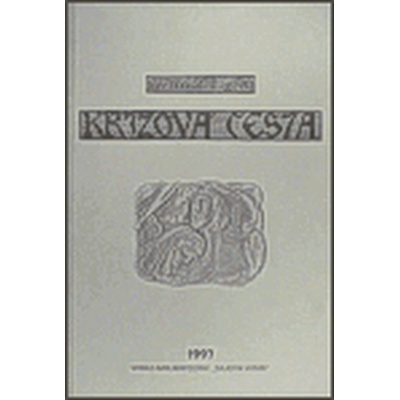 Křížová cesta - Bílek František