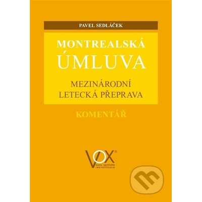 Montrealská úmluva - Pavel Sedláček